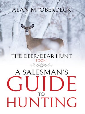 cover image of The Deer/Dear Hunt